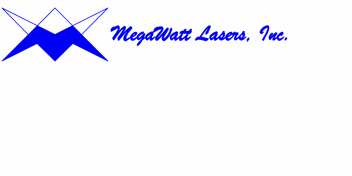 MegaWatt Lasers